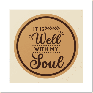 It Is Well With My Soul - Bible Verse Christian Quote Posters and Art